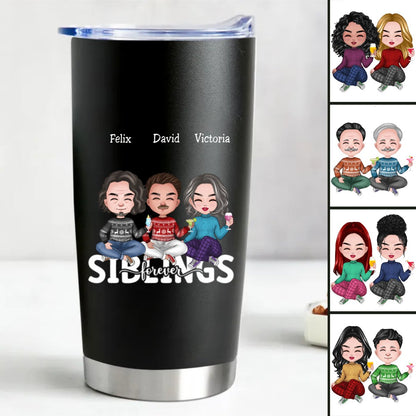 Siblings Forever Stainless Steel Tumbler - Hot & Cold Insulated (LH) - Makezbright Gifts