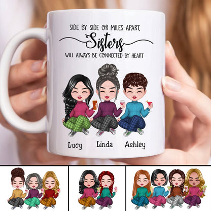 Side By Side Or Miles Apart, Sisters Will Always Be Connected By Heart - Personalized Mug - Makezbright Gifts