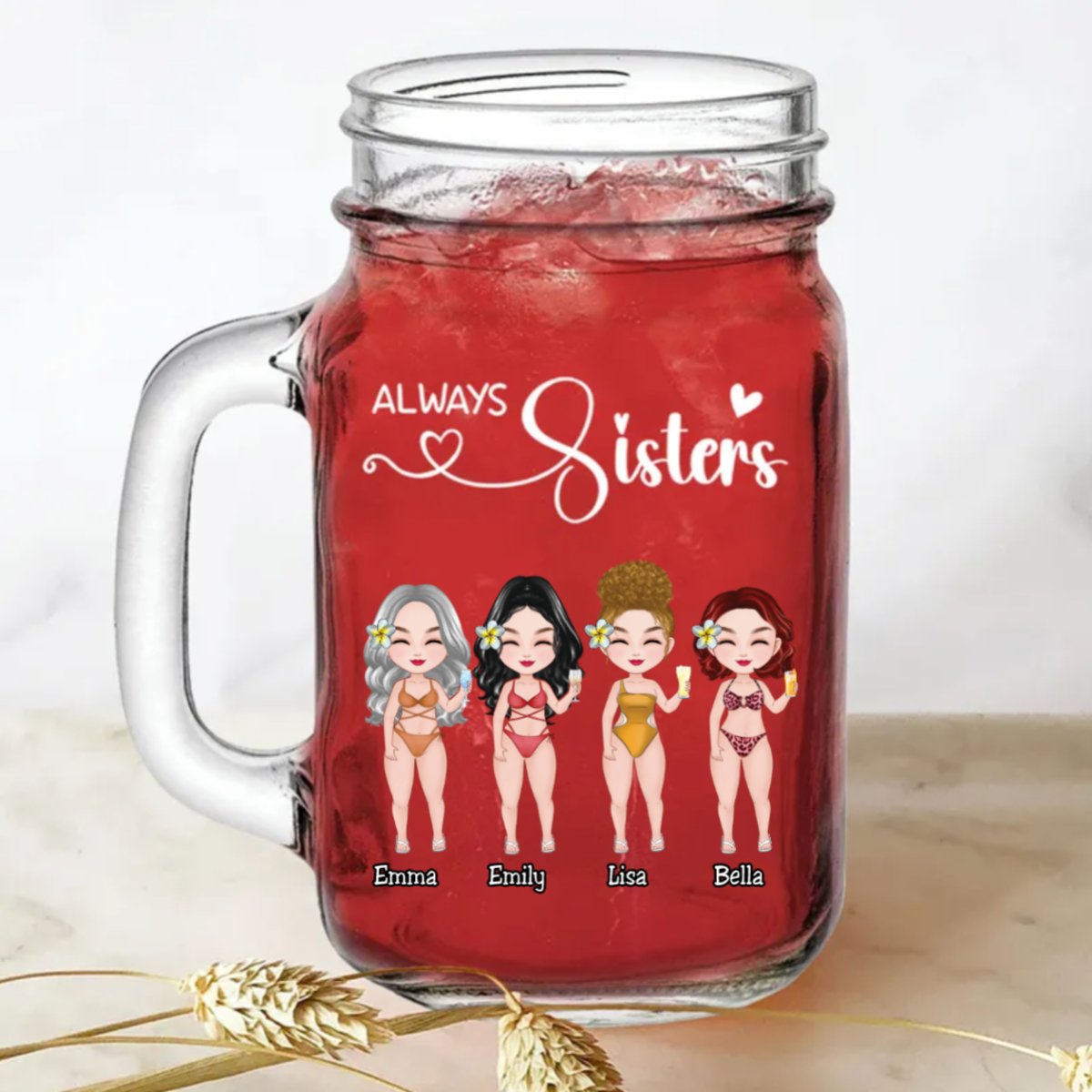 Sisters - Always Sisters - Personalize Drinking Jar (White) - Makezbright Gifts