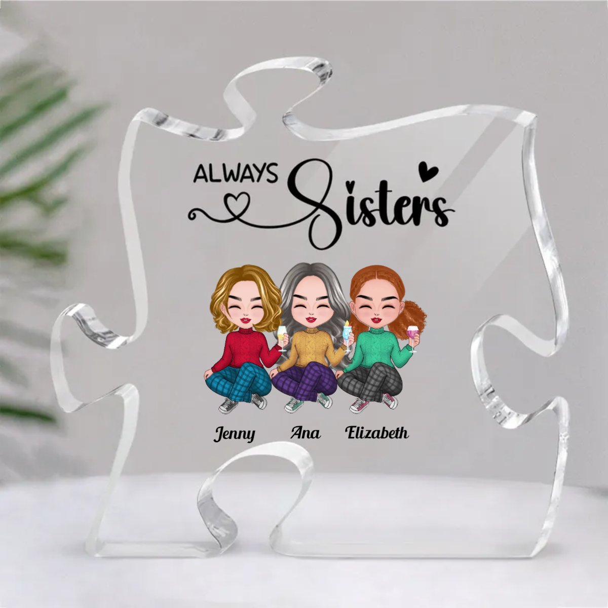 Sisters - Always Sisters - Personalized Acrylic Plaque - Makezbright Gifts