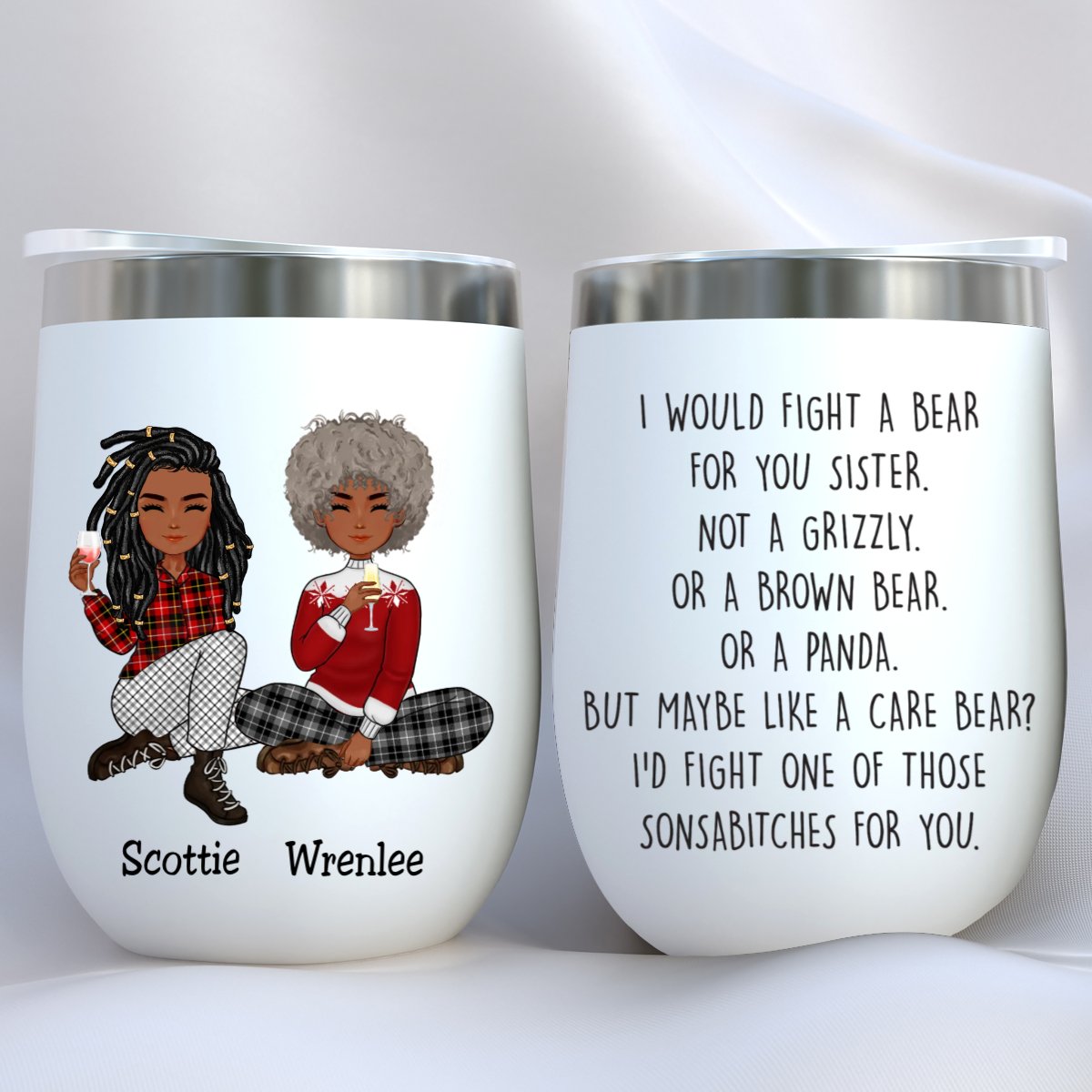 Sisters - Fight A Bear For You Sister - Personalized Wine Tumbler (HA) - Makezbright Gifts