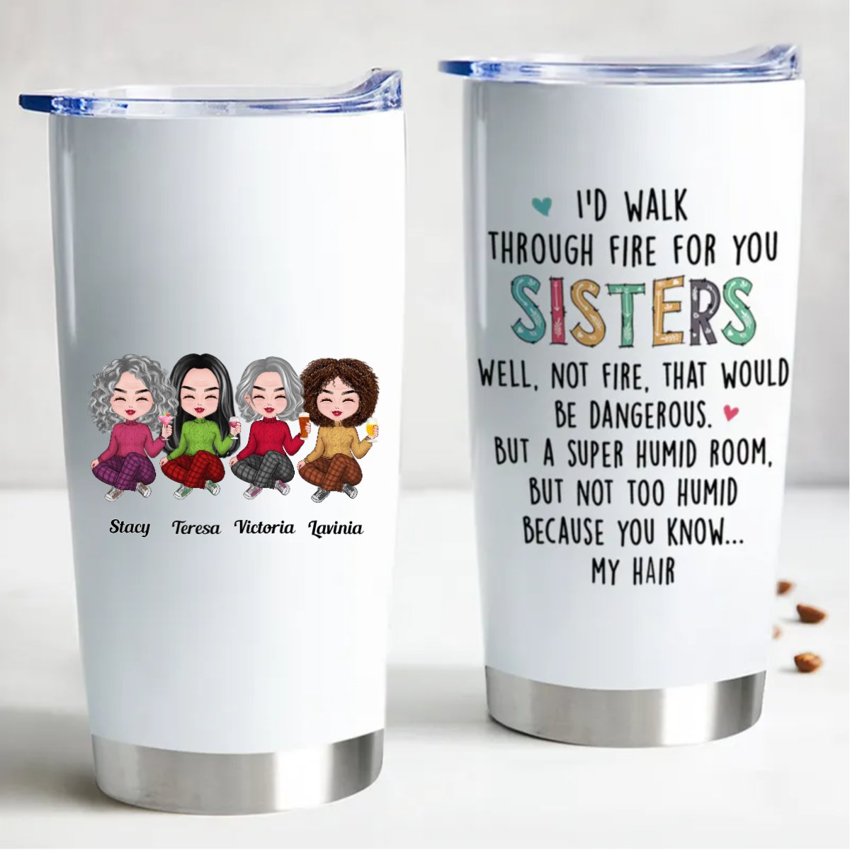 Sisters' Fire Walk 20oz Personalized Tumbler - Makezbright Gifts