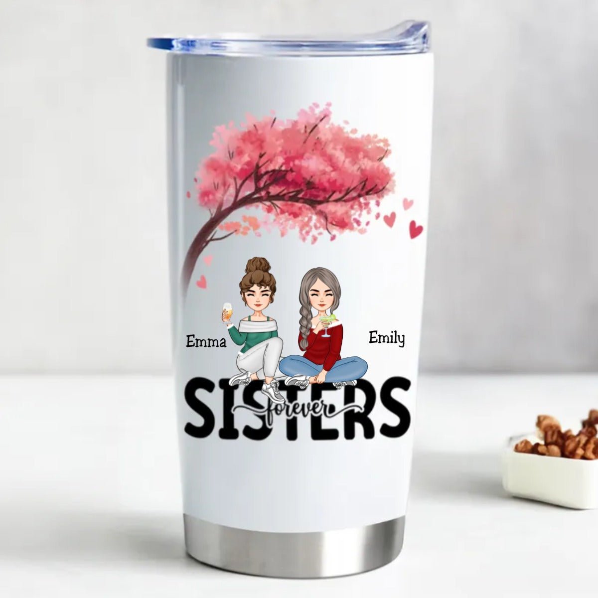 Sisters Forever Custom 20oz Insulated Tumbler - Makezbright Gifts