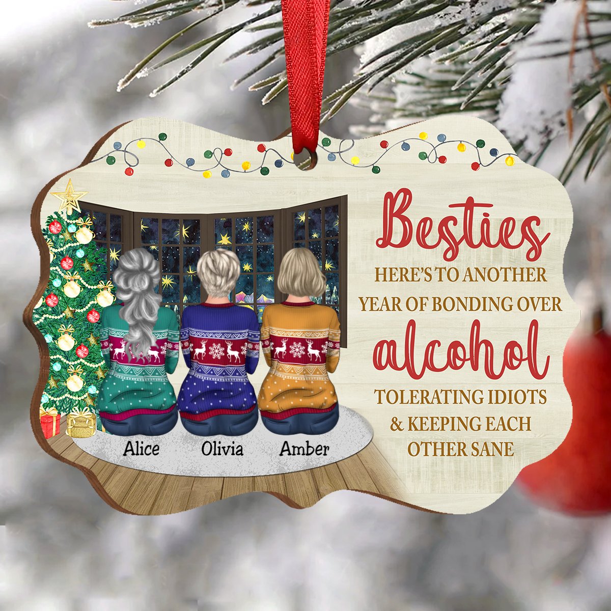 Sisters - Here's To Another Year Of Bonding Over Alcohol Tolerating Idiots - Personalized Christmas Ornament (Ver 2) - Makezbright Gifts