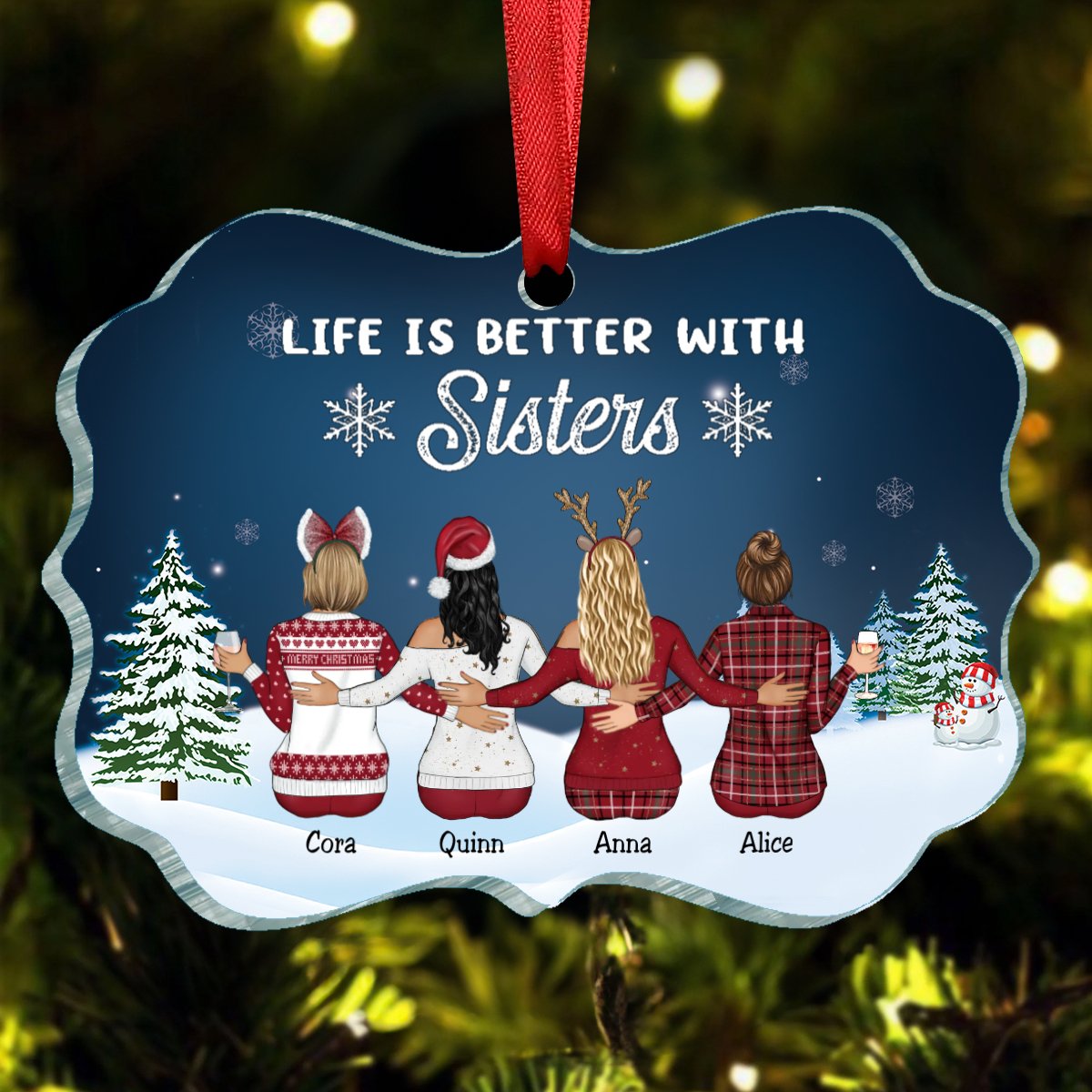 Sisters - Life Is Better With Sisters - Personalized Ornament - Makezbright Gifts