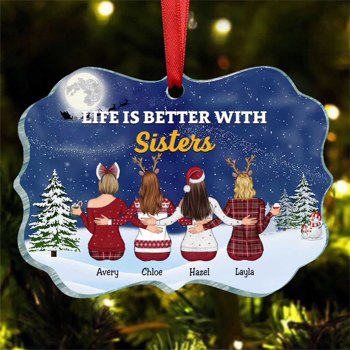 Sisters - Life Is Better With Sisters - Personalized Transparent Ornament - Makezbright Gifts