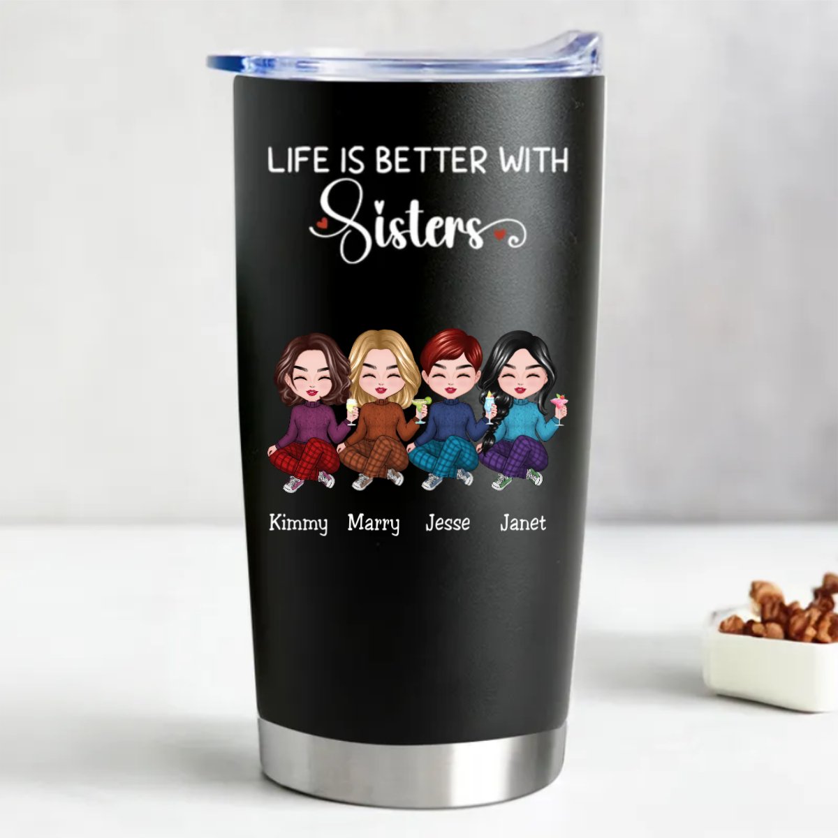 Sisters - Life Is Better With Sisters - Personalized Tumbler(BL) - Makezbright Gifts