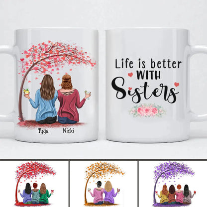 Sisters - Life Is Better With Sisters V4 - Personalized Mug - Makezbright Gifts