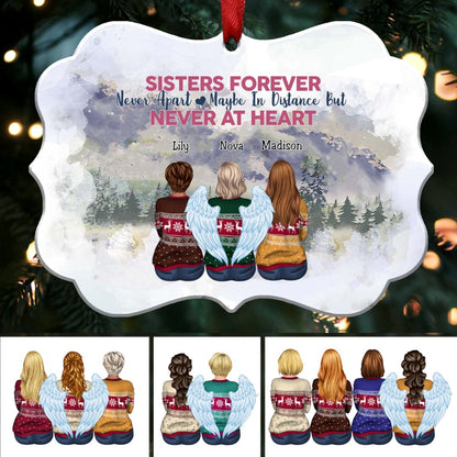 Sisters Ornament - Sisters forever, never apart. Maybe in distance but never at heart - Personalized Ornament - Makezbright Gifts