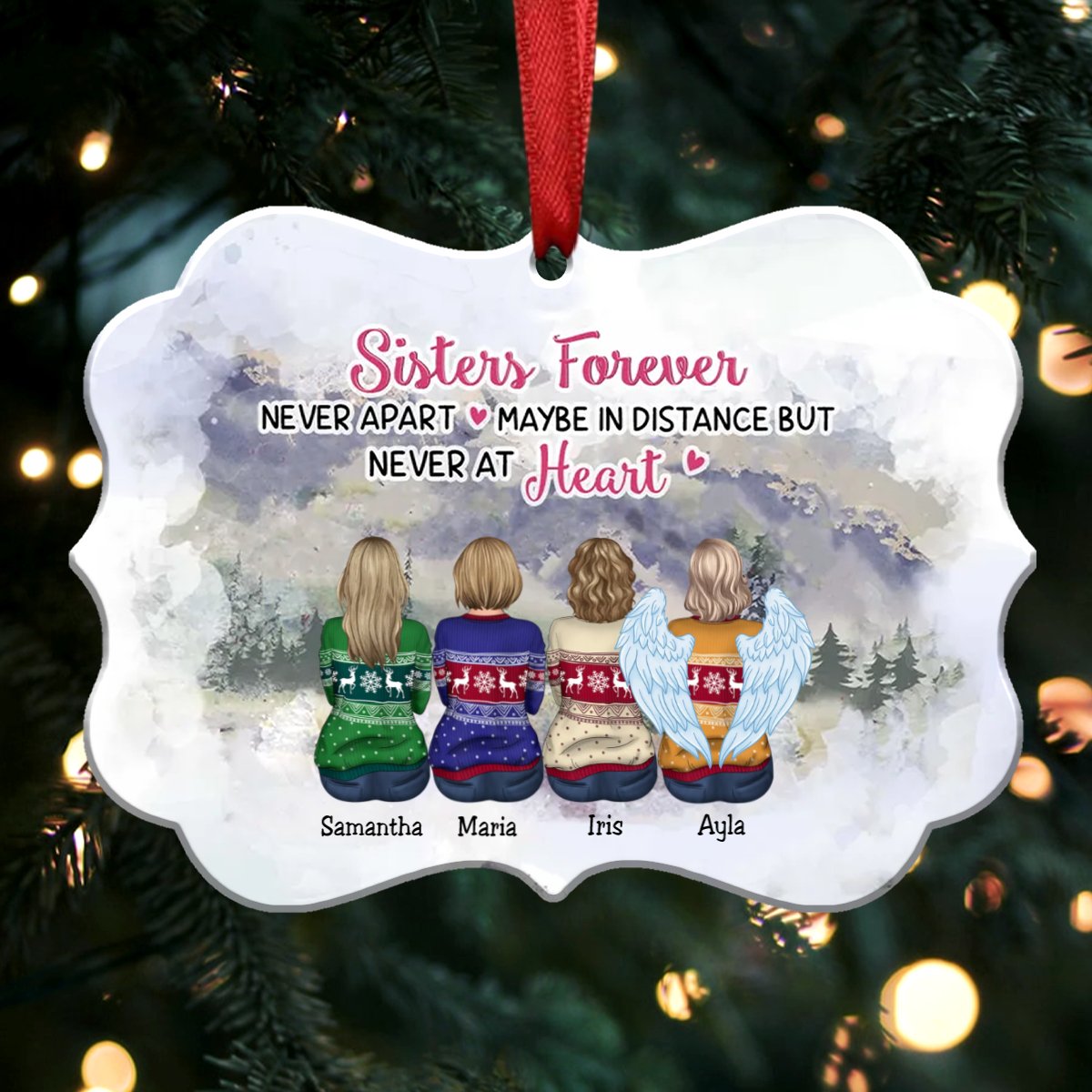 Sisters Ornament - Sisters Forever Never Apart Maybe In Distance But Never At Heart - Personalized Ornament - Makezbright Gifts