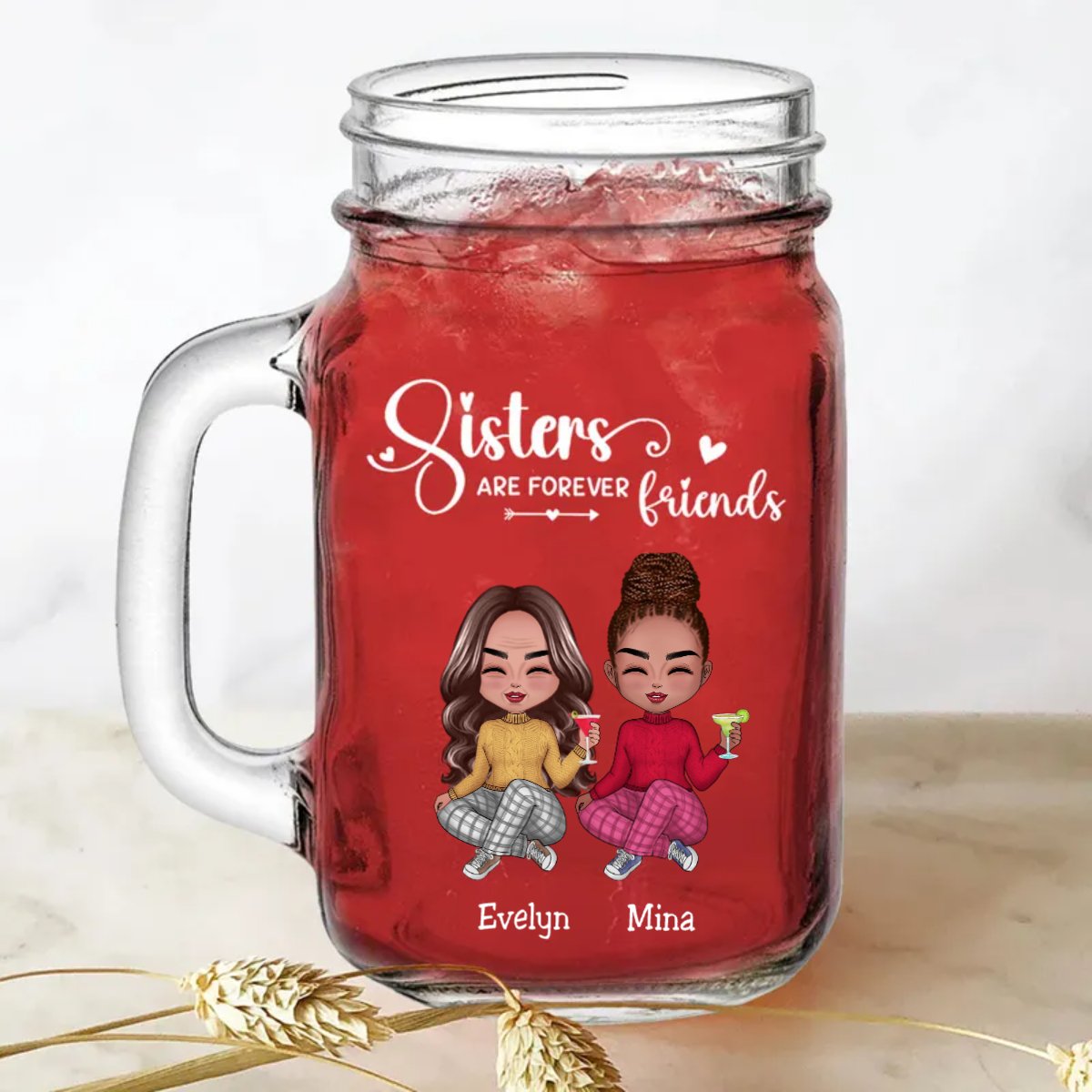 Sisters - Sisters Are Forever Friends - Personalize Drinking Jar (White) - Makezbright Gifts