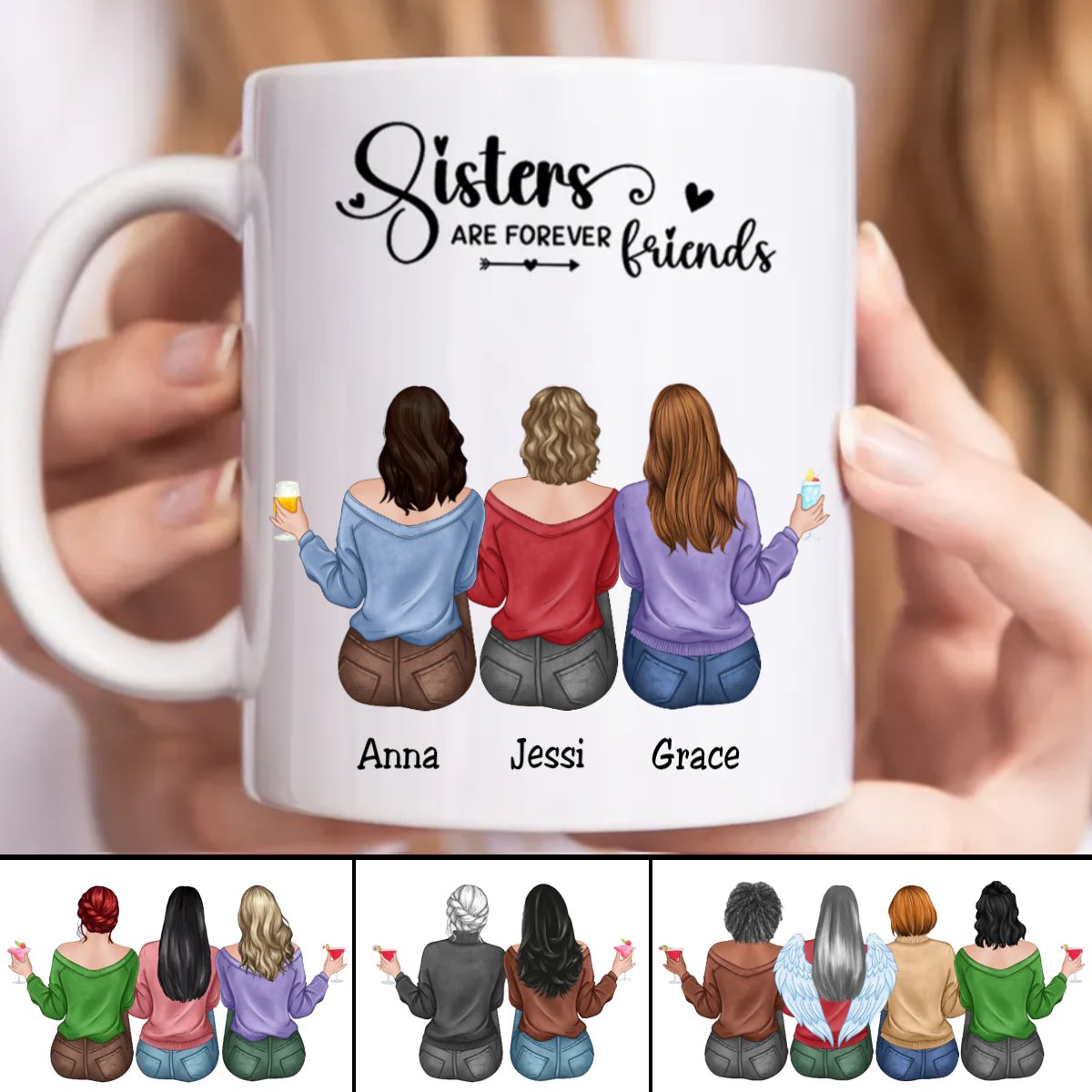 Sisters - Sisters Are Forever Friends - Personalized Mug - Makezbright Gifts