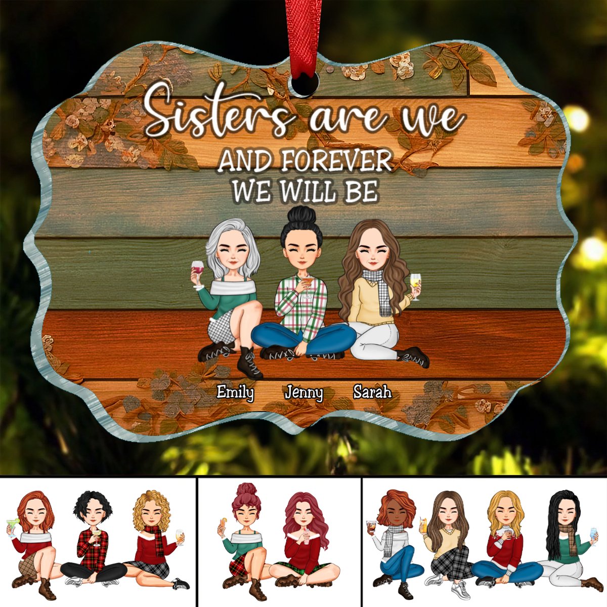 Sisters - Sisters Are We And Forever We Will Be - Personalized Acrylic Ornament (II) - Makezbright Gifts