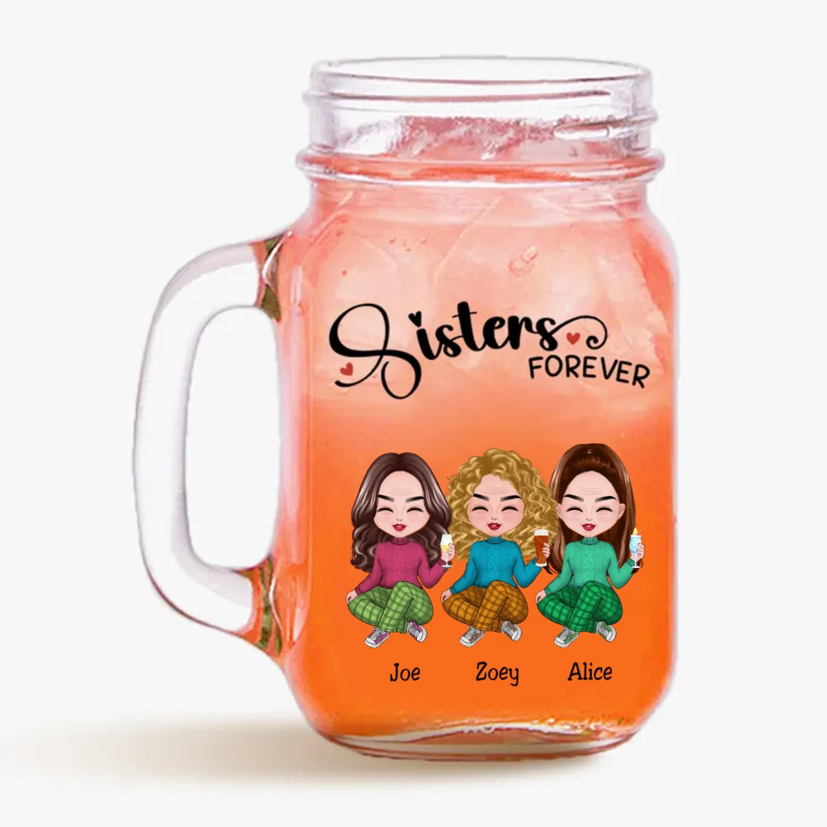 Sisters - Sisters Forever - Personalize Drinking Jar - Makezbright Gifts