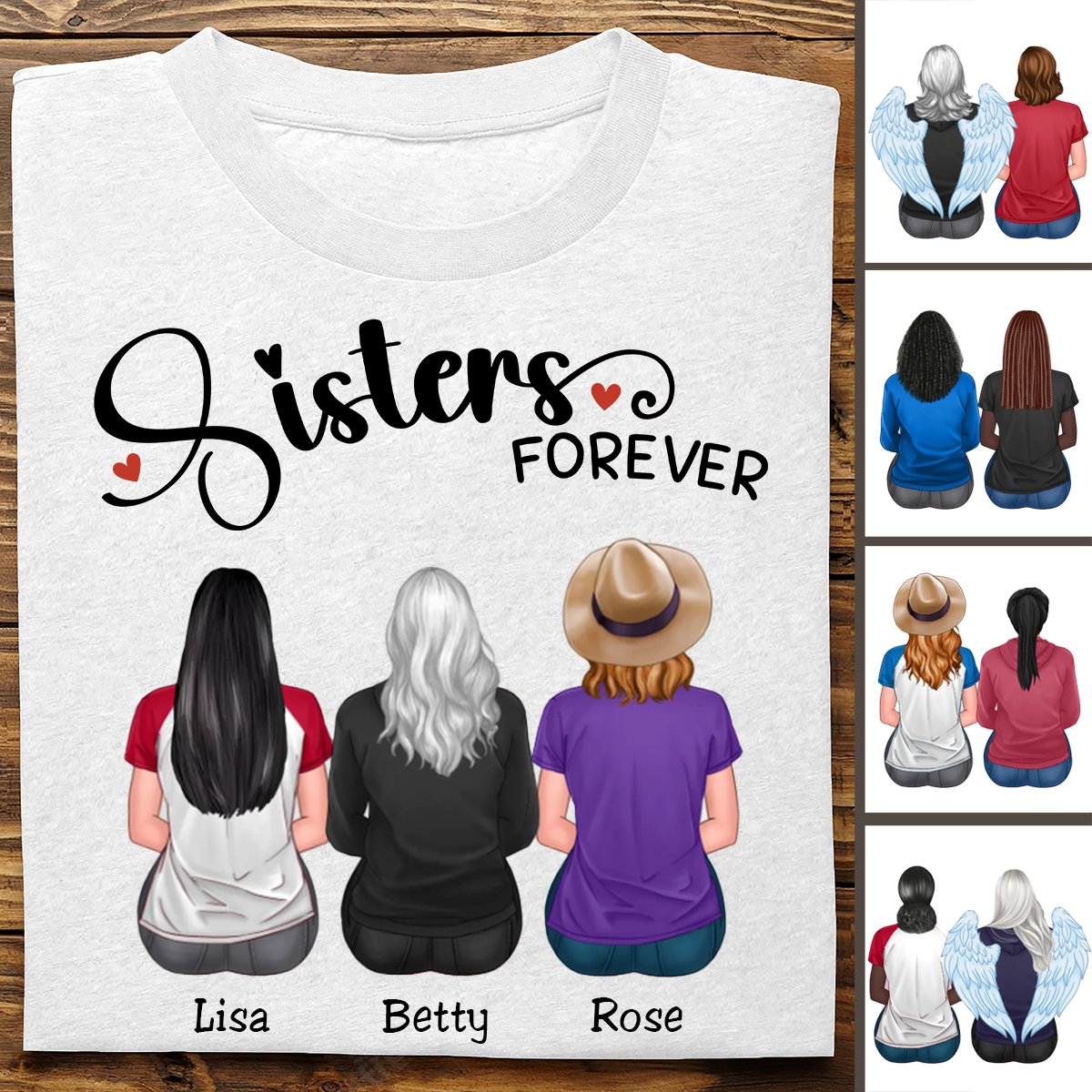 Sisters - Sisters Forever V4 - Personalized T - shirt - Makezbright Gifts