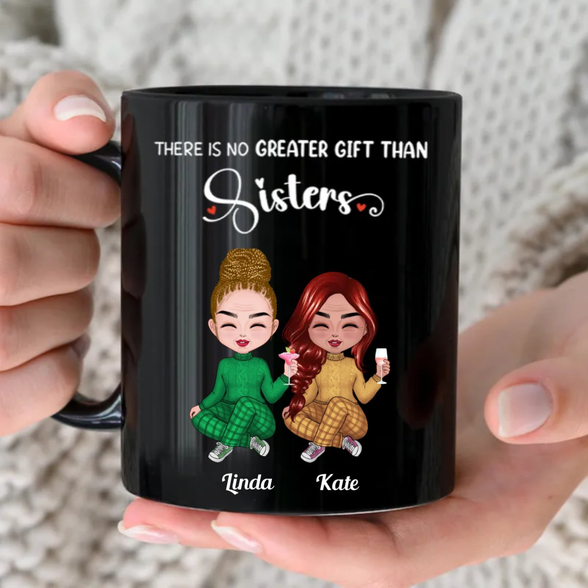 Sisters - There Is No Greater Gift Than Sisters - Personalized Black Mug - Makezbright Gifts