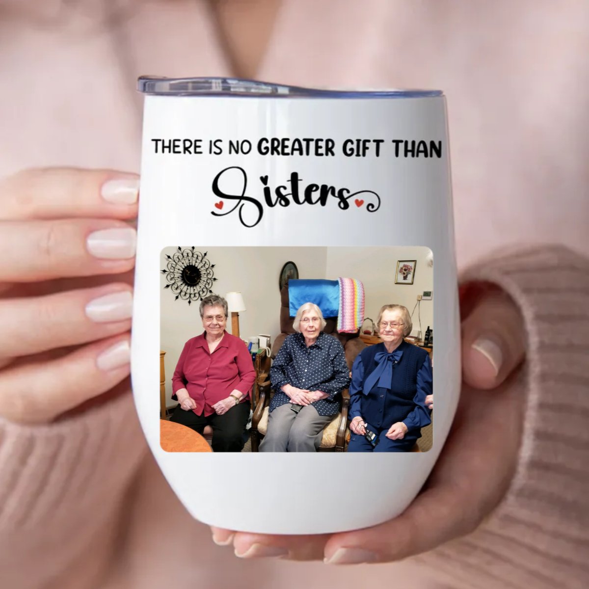 Sisters - There Is No Greater Gift Than Sisters - Personalized Wine Tumbler (LH) - Makezbright Gifts