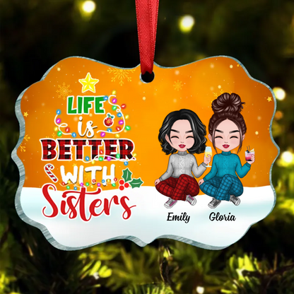 Life Is Better With Sisters Doll Girls Personalized Christmas Ornament