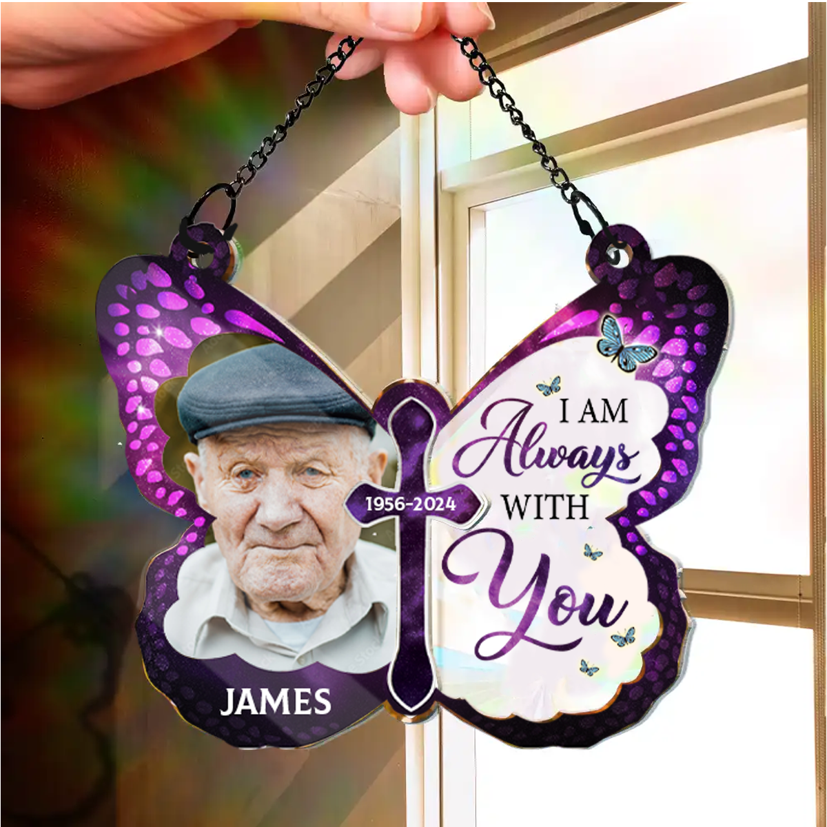 Custom Photo I Am Always With You Butterfly - Personalized Window Hanging Rainbow Suncatcher