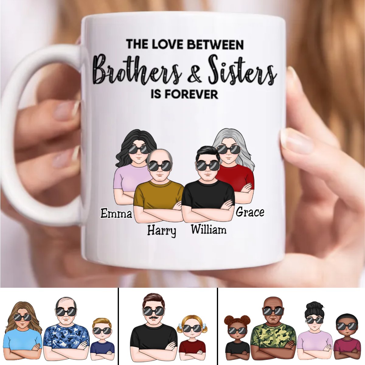 The Love Between Brothers & Sisters Is Forever - Personalized Mug - Makezbright Gifts