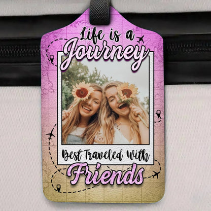 Travel Lovers - Life Is A Journey Best Traveled With Friends - Personalized Custom Luggage Tag - Makezbright Gifts