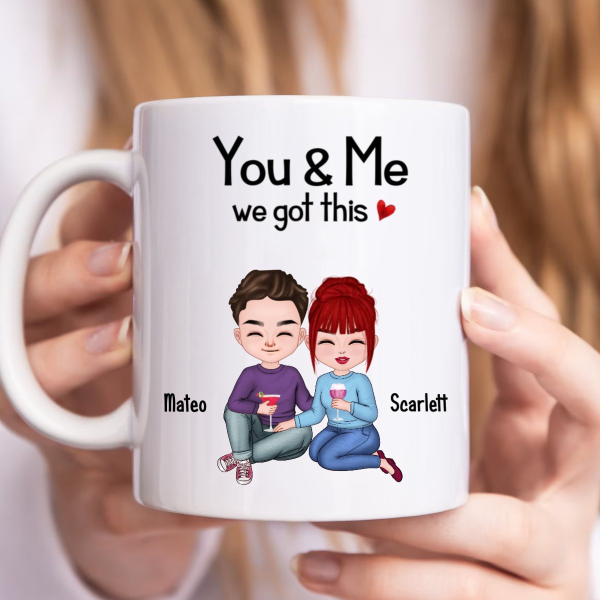 You & Me, We Got This - Personalized Mug - Makezbright Gifts